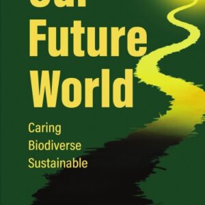 Our Future World Hardcover